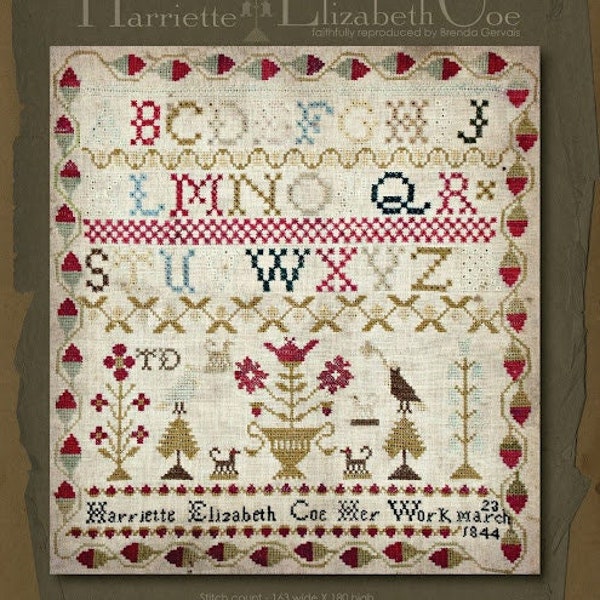 WITH THY NEEDLE Harriette Elizabeth Coe Sampler counted cross stitch patterns at thecottageneedle.com reproduction sampler