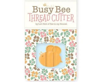 LORI HOLT Busy Bee Thread Cutter at thecottageneedle.com Riley Blake quilt sewing cross stitch embroidery tool