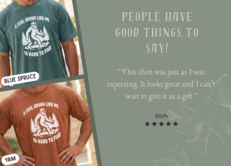Op de afbeelding: Twee t-shirts, &eacute;&eacute;n blauwgroen en &eacute;&eacute;n bruin, elk met een Bigfoot-afbeelding en de tekst "A COOL GROOM LIKE ME IS HARD TO FIND." De shirts zijn gelabeld met "BLUE SPRUCE" en "YAM."