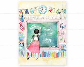 May include: A watercolor illustration of a classroom scene with a teacher writing "Together we will GROW" on a chalkboard. The classroom is decorated with colorful flags, a clock, and other classroom items.