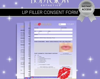 May include: A purple Lip Filler Consent Form with the Bodyglow Esthetics logo. The form includes sections for personal information, medical history, and consent. A silver ribbon with "Instant Access" is in the upper right corner.