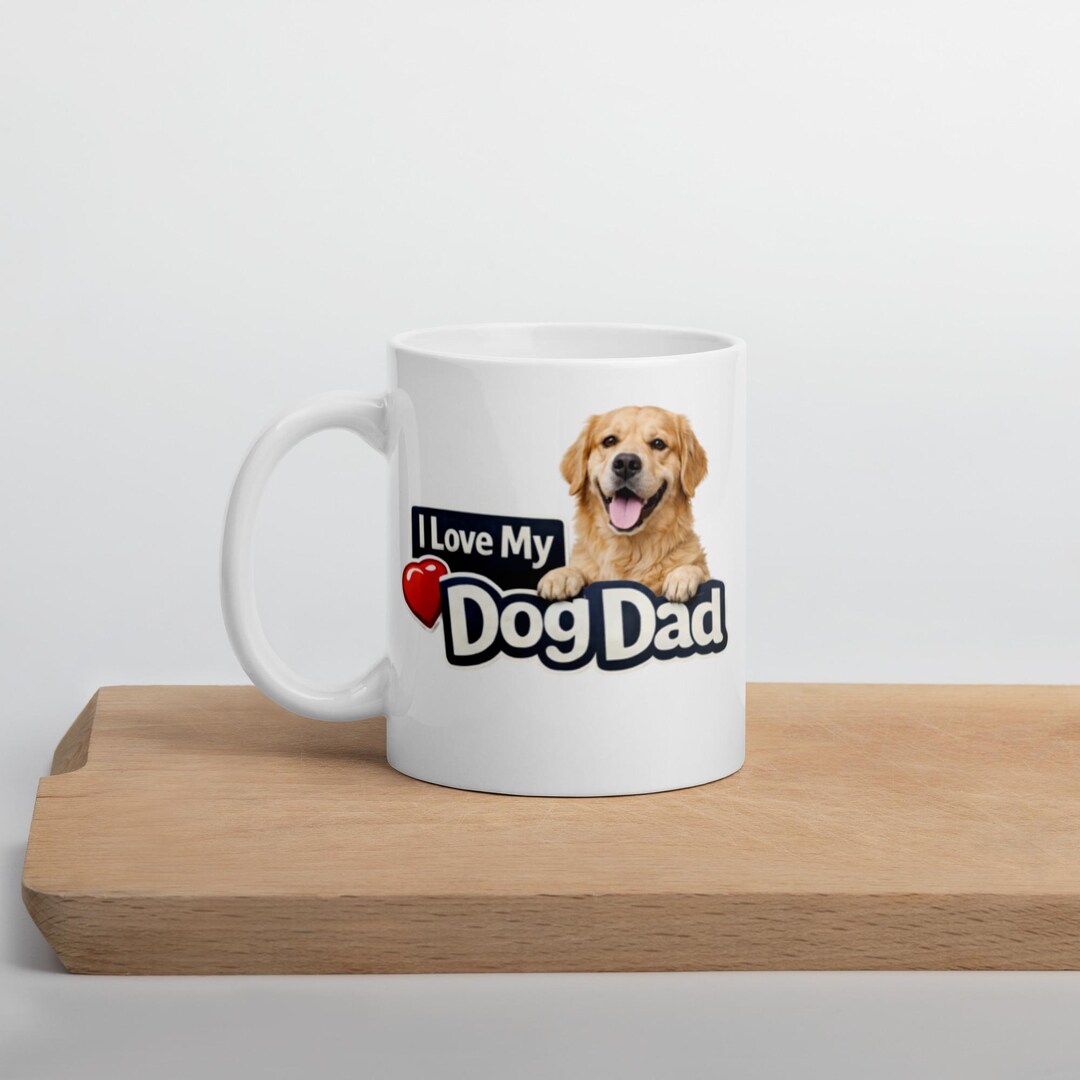 I Love My Dog Dad Mug Golden Retriever Dog Dad Coffee Cup Golden — free download