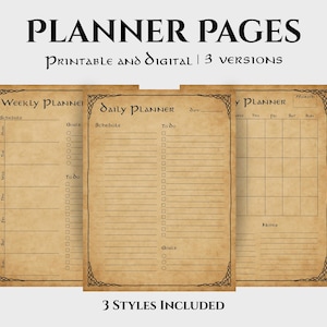 May include: Three printable planner pages with a vintage parchment paper appearance. The pages include a weekly, daily, and monthly planner. The text "PLANNER PAGES" and "3 STYLES INCLUDED" are visible.
