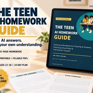 Könnte beinhalten: Ein digitales Tablet zeigt The Teen AI Homework Guide, ein 40-seitiges Arbeitsbuch für 13- bis 18-Jährige. Der Bildschirm zeigt ein blaugrünes Cover mit Text und zwei Schülern. Darunter liegen ausgedruckte Seiten mit Beschriftungen.