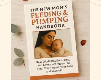 Breastfeeding & Pumping Guide for Busy Moms | Postpartum Self-Care eBook | Digital Handbook for Milk Supply and Work Balance