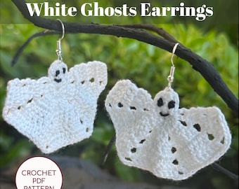 Crochet Halloween White Ghosts Earrings PDF Pattern Guide: DIY Spooky Jewelry