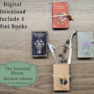 May include: Four miniature botanical books with floral illustrations and the text "Botanical Studies" and "The Seasonal Bloom Mini Book Collection". The books are tied with ribbons and decorative charms. The words "Digital Download Include 4 Mini Books" are also visible.