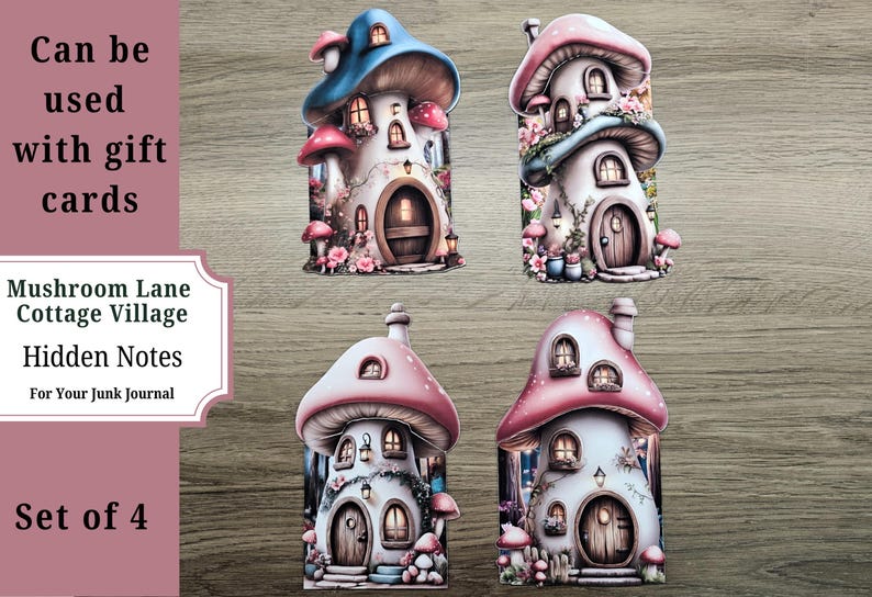 Four mushroom cottage hidden notes printed and cut, shown as a set of woodland journal inserts that can hold gift cards.