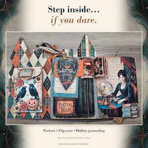 May include: A handcrafted scrapbook with a haunted house theme, featuring pockets, flip-outs, and hidden journaling. The cover displays text reading Step inside... if you dare, with illustrations of crows, a pumpkin, and a fortune teller.