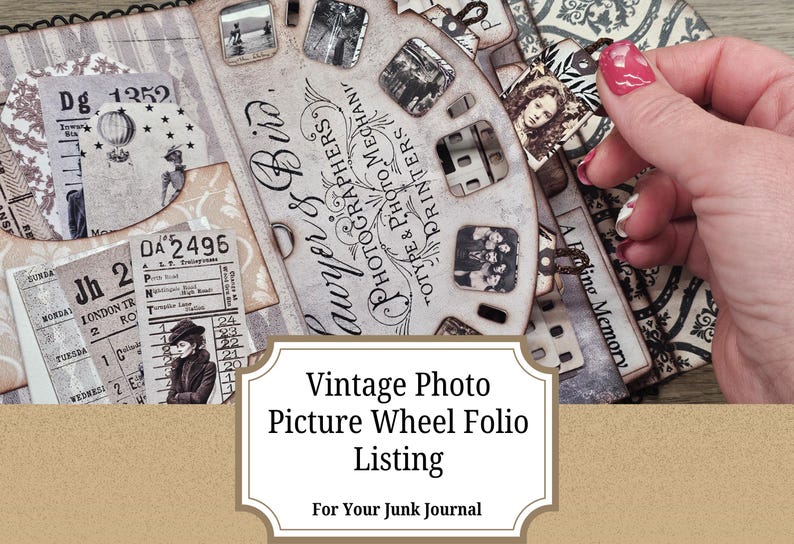 May include: A vintage photo picture wheel folio with a distressed aesthetic. The folio features a reel-like design with small, vintage photographs. The text "Lawyer & Bird, Photographers" is visible. The listing is for a junk journal.
