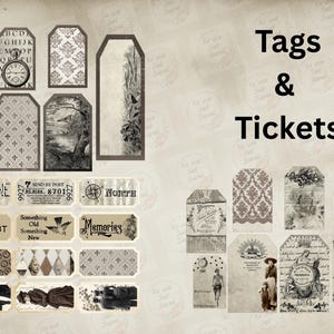 May include: A collection of vintage-style tags and tickets in sepia tones. The tags feature various designs, including floral patterns, landscapes, and portraits. The tickets display text like "ADMIT ONE" and "LONDON TRANSPORT". The words "Tags & Tickets" are also visible.