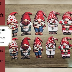 May include: A collection of gnome designs with red hats and various floral bouquets. The gnomes are holding roses, tulips, and other flowers. The text reads "Love In Bloom Gnomes" and "Hidden Notes". The image also states "6 Designs in 2 different sizes".