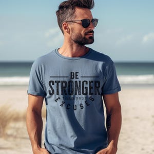 Be Stronger Than Your Excuses Shirt, Gym Motivation Shirt, Comfort Colors Tee, Workout Shirt Women, Fitness Motivation Shirt, Lifting Shirt Blue Jean