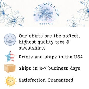 May include: White background with text and illustrations. The text reads "Our shirts are the softest, highest quality tees & sweatshirts." Other text includes "Prints and ships in the USA" and "Satisfaction Guaranteed."