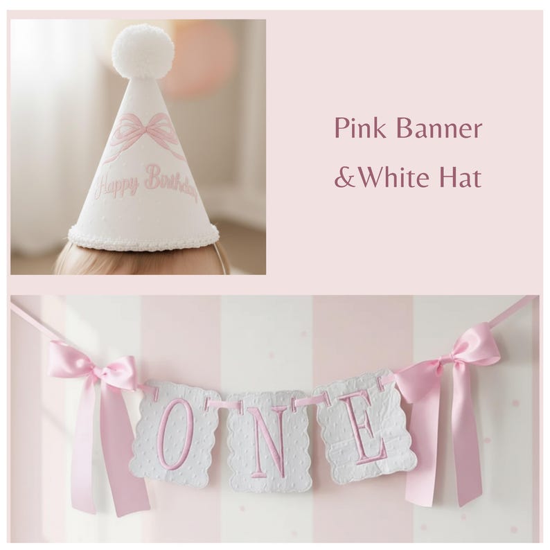 May include: A white birthday party hat with a pink bow and the words "Happy Birthday" in pink. A pink banner spells out "ONE" with pink ribbon accents. The image text says "Pink Banner & White Hat".