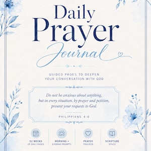 May include: A Daily Prayer Journal with a white background and blue floral accents. The cover features the title "Daily Prayer Journal" in a stylized font. Includes prompts, scripture space, and a prayer tracker. The journal is from Artesian Ministries.