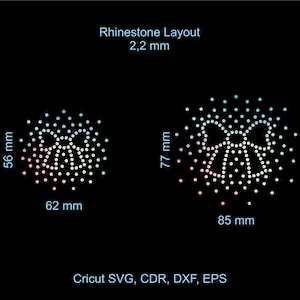 May include: Two rhinestone layouts on a black background. The layouts are made of small, colourful dots, forming a design. The smaller layout is 6.2 cm wide and 5.6 cm tall. The larger layout is 8.5 cm wide and 7.7 cm tall. Text reads "Rhinestone Layout 2,2 mm" and "Cricut SVG, CDR, DXF, EPS."