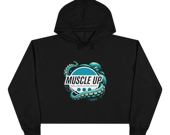 Muscle Up Octopus Logo Crop Hoodie | Fitness Wellness Recovery