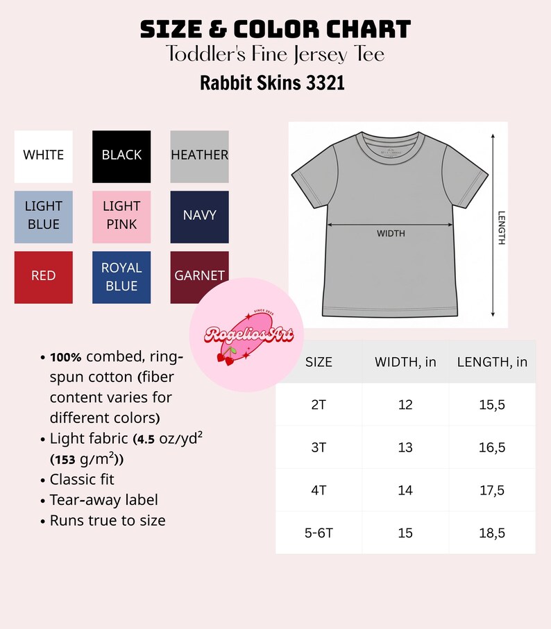 May include: Size and color chart for a toddler's fine jersey tee shirt. The chart includes color swatches in white, black, heather, light blue, light pink, navy, red, royal blue, and garnet. The chart also shows measurements for sizes 2T to 5-6T.