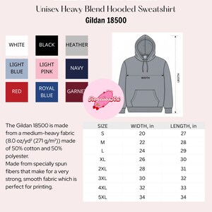 May include: A size and color chart for the Gildan 18500 unisex heavy blend hooded sweatshirt. It displays color swatches, a line drawing of a grey hoodie with width and length indicators, and a table listing sizes S through 5XL with measurements in inches.