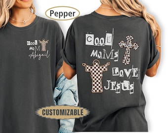Custom Cool Moms Love Jesus Shirt, Comfort Colors® Christian Mom Tee, Faith Based Mama Shirt Personalized Name Option Mothers Day Gift