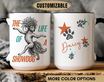 The Life Of A Showdog Mug, Funny Retro Dog Lover Gift, Custom Fan Era Coffee Cup, Dancing Pup Ceramic Mug, Personalized Dog Show Mug