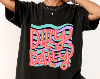 Dilly Dally PNG, Preppy Girly Quote PNG, Colorful Stripe Design, Funny Trendy Sublimation, Spring Summer PNG Download