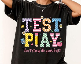 Test Day PNG Do Your Best, Testing Day School Design, Student Motivation Graphic, Teacher Support Shirt PNG Digital Download