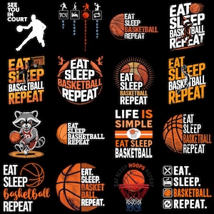 May include: A collection of basketball-themed graphics on a black background. Designs include basketballs, hoops, and the phrase "Eat Sleep Basketball Repeat" in various fonts and styles. A raccoon wearing a basketball jersey is also featured.