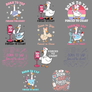 May include: A collection of graphic designs featuring cartoon ducks in various medical and professional attire. The ducks are depicted with microphones, medical equipment, and the phrases "Born to Yap" and "Forced to Chart" in playful fonts.