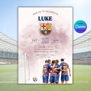 May include: A soccer-themed invitation card featuring the FC Barcelona crest, a watercolor background, and a group of players in blue and red jerseys. The text includes JOIN US TO CELEBRATE LUKE, SAT 10 APR, 10.30 AM - 1.30 PM, 123 ANYWHERE ST., ANY CITY, and RSVP details.