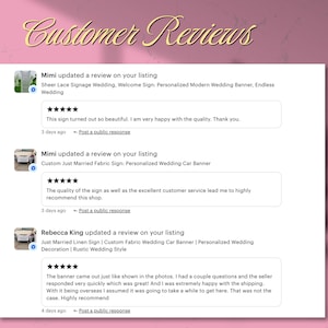 May include: A digital display titled Customer Reviews featuring three five-star feedback entries from customers named Mimi and Rebecca King. The text includes specific product mentions like Sheer Lace Signage, Custom Just Married Fabric Sign, and Linen Sign.