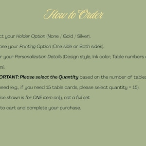 May include: A sage green informational graphic with black text titled How to Order. It lists five steps for selecting holder options, printing preferences, personalization details, quantity selection based on table count, and adding items to the cart.