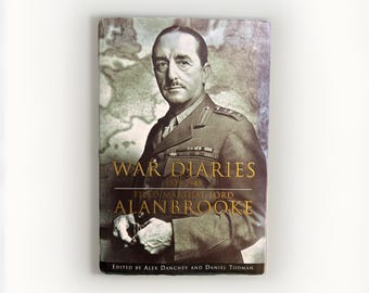 War Diaries 1939-1945 Alanbrooke WWII Winston Churchill Like New
