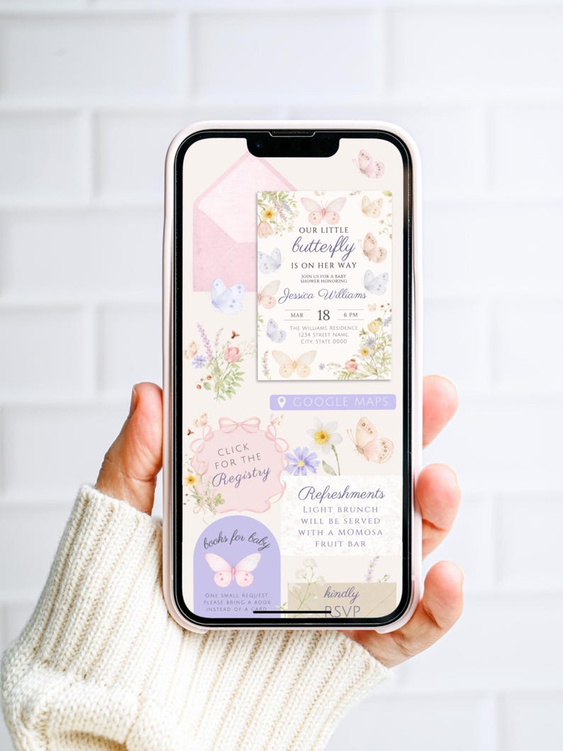 May include: A smartphone screen shows a baby shower invitation with a butterfly theme. The invitation includes the text "Our Little Butterfly is on Her Way" and event details. The phone is held in a person's hand.