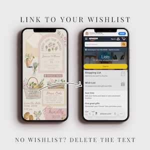 May include: Two smartphones displaying digital content. The left screen shows a floral-themed digital invitation with text including 'Fresh Off The Market' and 'Click for the Gift Registry'. The right screen shows an Amazon Wish List interface.