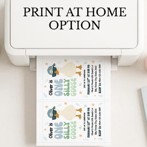 May include: A printer is shown printing invitations. The invitations feature a cartoon goose wearing sunglasses with the text "Oliver is ONE SILLY GOOSE". The invitations include party details: date, time, location, and RSVP information.
