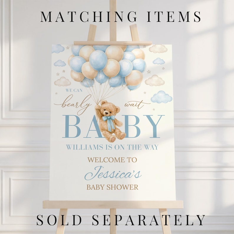 Puede incluir: Un letrero de baby shower sobre un caballete de madera. El letrero presenta un osito de peluche sosteniendo globos, con el texto "We can bearly wait BABY". El letrero tambi&eacute;n incluye el texto "Williams is on the way" y "Welcome to Jessica's Baby Shower."