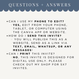 May include: A digital invitation FAQ sheet with the title "QUESTIONS + ANSWERS" in a navy blue banner. The text answers questions about editing on a phone, sending the invite via text or email, and printing the invite. The background is off-white.
