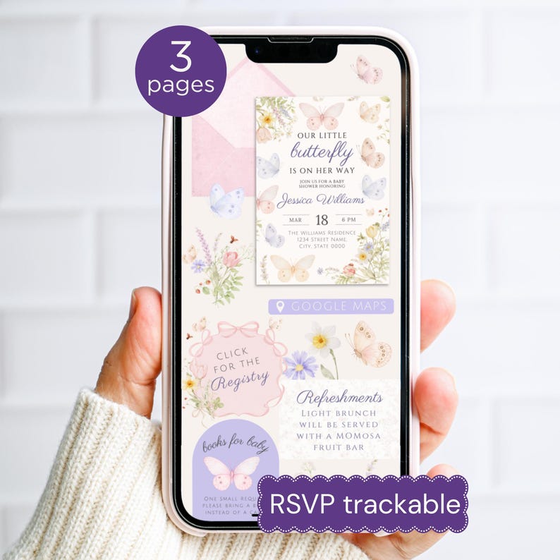 May include: A smartphone screen shows a baby shower invitation with a butterfly theme. The design features text, floral decorations, and butterfly illustrations. There are also links to a registry, refreshments, and RSVP information.