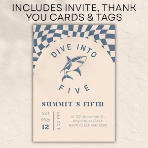 May include: A beige invitation card with blue accents. The card reads "DIVE INTO FIVE" with a shark illustration. Includes the text "SUMMIT'S FIFTH" and event details. The card also includes the text "INCLUDES INVITE, THANK YOU CARDS & TAGS".