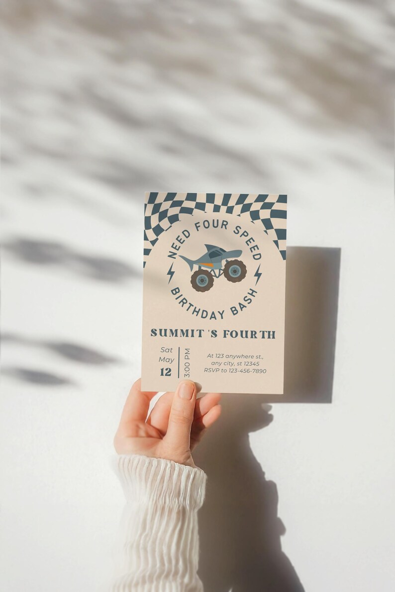May include: A birthday party invitation with a monster truck graphic and the text "Need Four Speed Birthday Bash". The invitation includes the date, time, and RSVP information. The design features a checkered flag pattern and a shark-shaped vehicle.