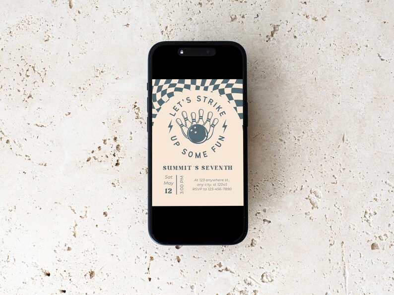 May include: A black smartphone displays a bowling-themed invitation. The design features a bowling ball and pins, with text that reads "Let's Strike Up Some Fun." The invitation includes event details: Summit's Seventh, May 12, 3:00 PM, and an address.