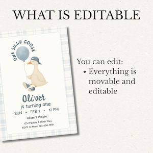 Op de afbeelding: Blauwe en witte uitnodigingskaart met een cartoon gans die een ballon vasthoudt. De tekst luidt "One Silly Goose" en "Oliver is turning one". De kaart bevat datum, tijd en locatie. De tekst "What is Editable" staat bovenaan.