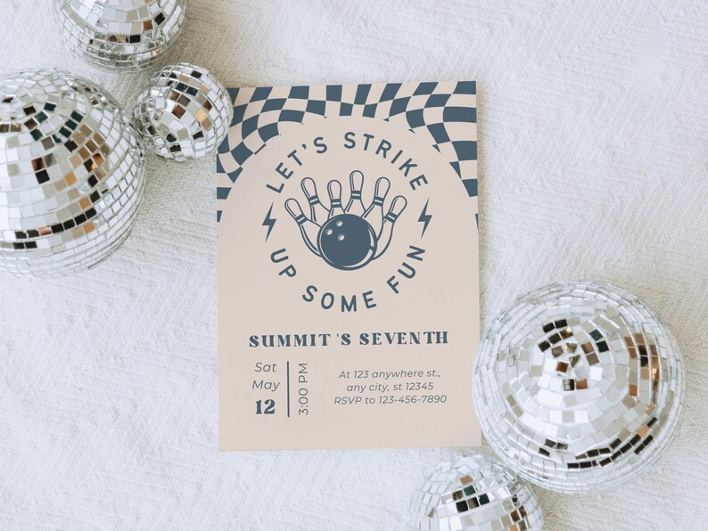 May include: A beige invitation card with a bowling theme, featuring the text "LET'S STRIKE UP SOME FUN." The card includes event details: "SUMMIT'S SEVENTH," date, time, and RSVP information. Silver disco balls surround the card.