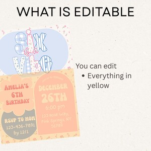 Op de afbeelding: Een verjaardagsuitnodigingsontwerp met de zin "Six is a Vibe". Het ontwerp bevat bewerkbare elementen, zoals de verjaardagsgegevens, datum, tijd en RSVP-informatie. De tekst "What is Editable" staat bovenaan.