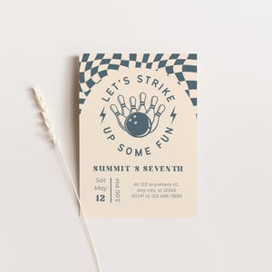 May include: A cream-colored invitation card with a bowling theme. The card features the text "LET'S STRIKE UP SOME FUN" around a bowling pin and ball graphic. The text "SUMMIT'S SEVENTH" is also present, along with event details.