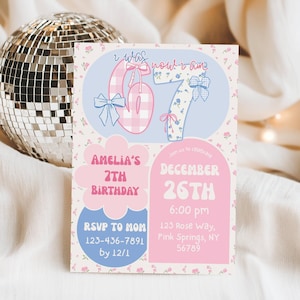 May include: A birthday invitation with a floral background, featuring the text "I was now I am" above the numbers "67". The invitation includes details for Amelia's 2th birthday on December 26th at 6:00 pm.