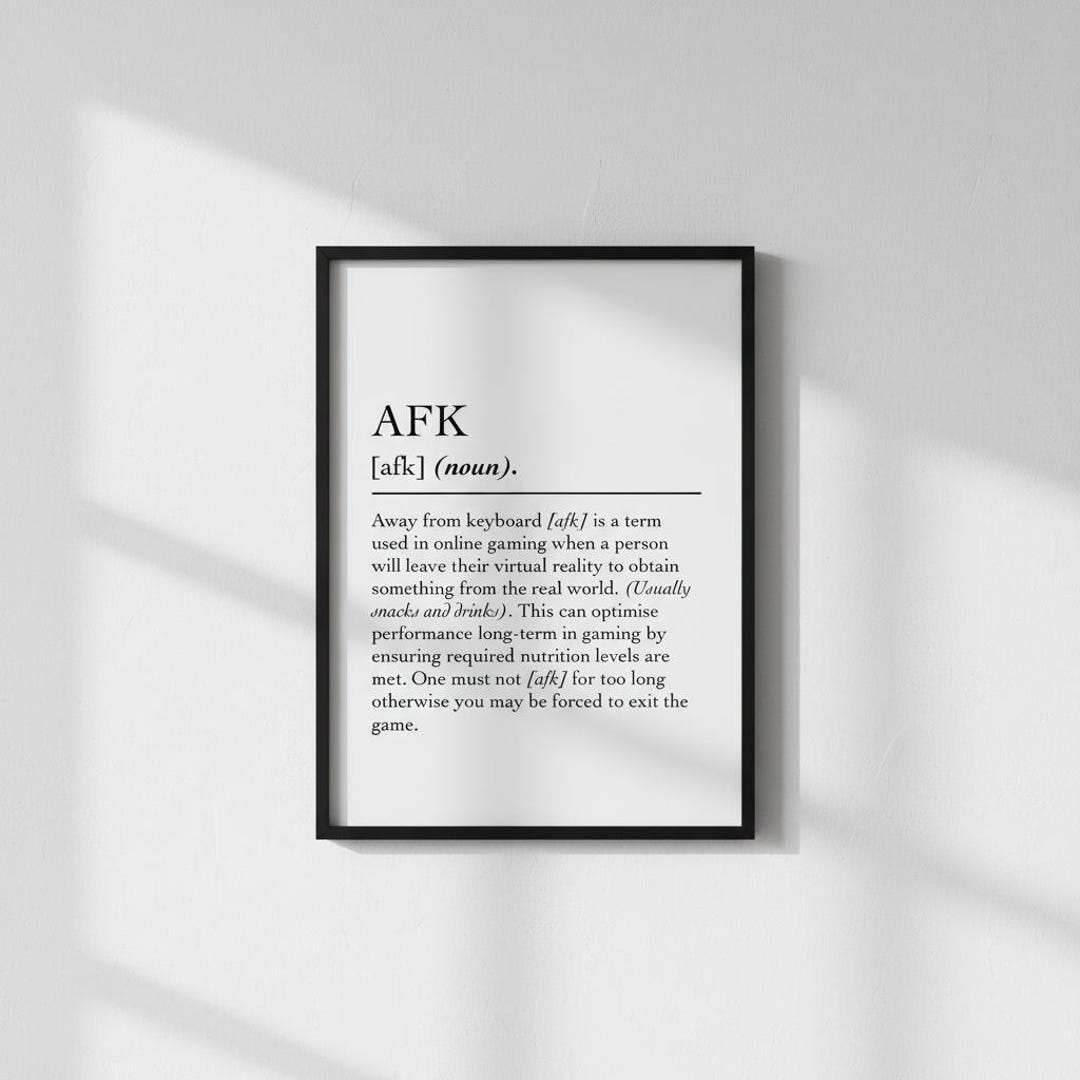 Funny Humourized AFK Definition Print: Quirky Minimalist Wall Art - Etsy