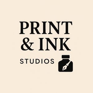 May include: A logo for Print & Ink Studios, with black text on a cream background. The text reads "PRINT & INK STUDIOS" with a black ink bottle and pen nib icon. The design is clean and contemporary.